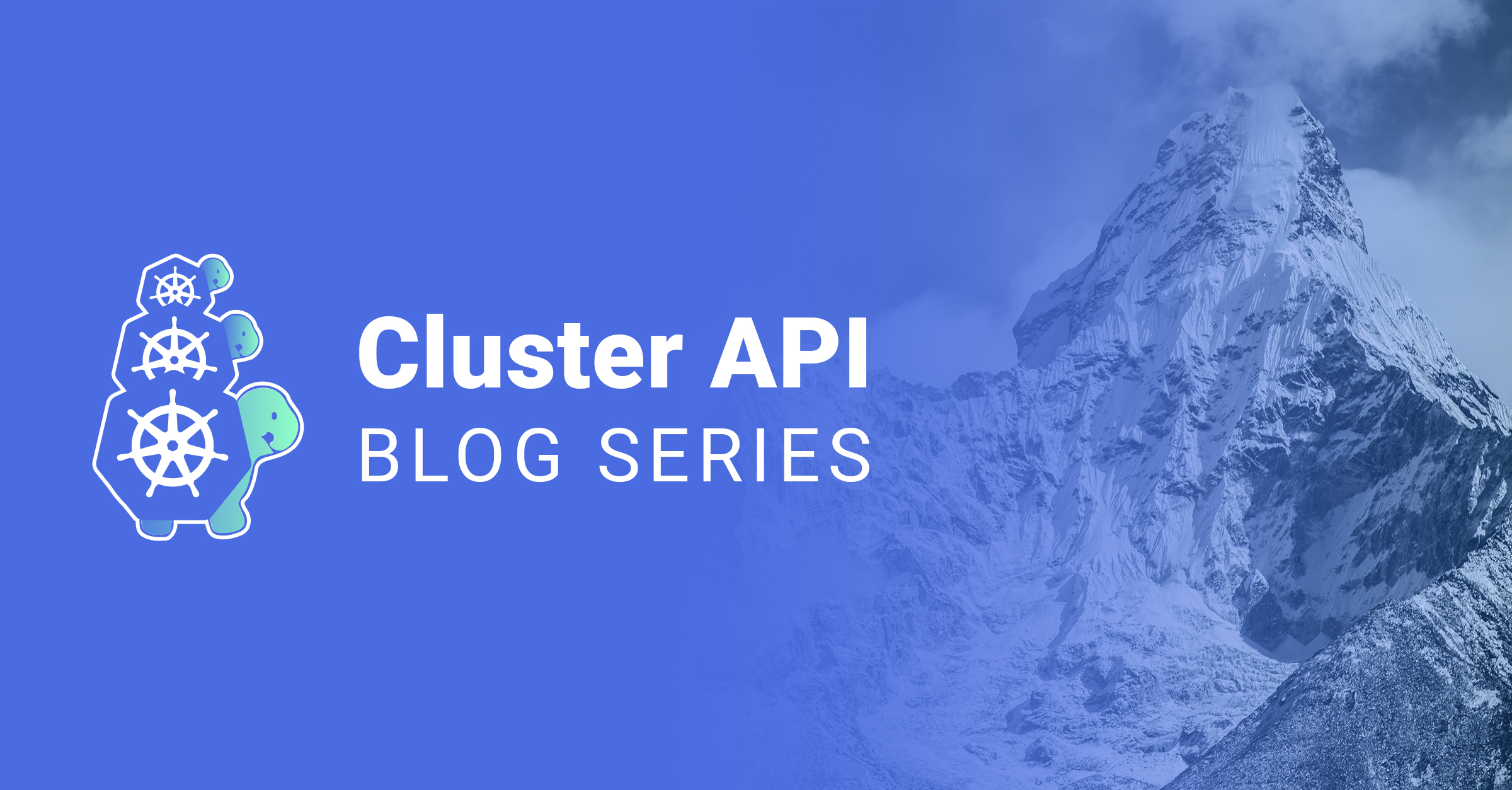 Climbing Mount Everest with Cluster API image thumbnail 